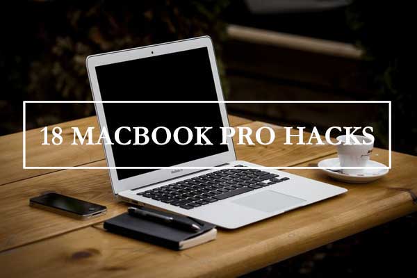 18 Mac Hacks, які зроблять вас MacBook Pro